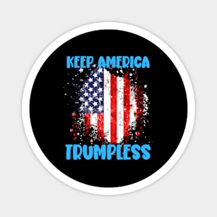 Keep America Trumpless ny -Trump Magnet